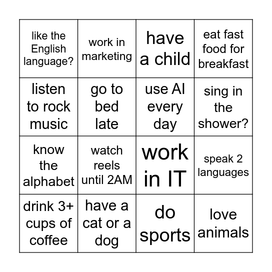 Let's get to know each other! Do you...? Bingo Card