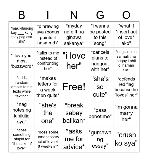 things lanz says or do when he's "inlove" Bingo Card