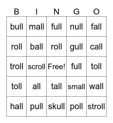 ~ Lesson 43 ~ UFLI Words with -all, -oll, -ull Bingo Card