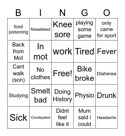 Dane reasons hes not at school Bingo Card