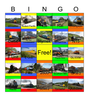 Colorful Steam and Diesel that I would like to repaint while Laurie passed away one day Bingo Card
