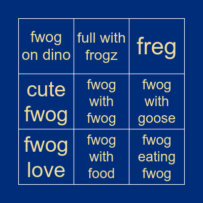 fwog on pinterest Bingo Card