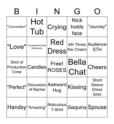 NICK'S FINAL ROSE CEREMONY EVER Bingo Card