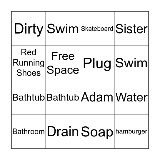 Down the Drain  Bingo Card