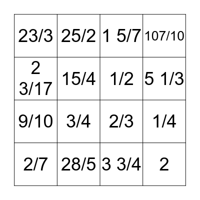 What do you call a rude fraction? IMPROPER!  Bingo Card