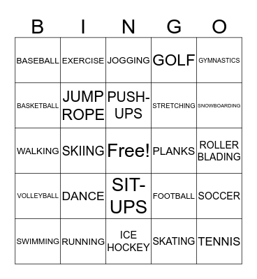 PHYSICAL ACTIVITIES  THAT ARE GOOD 4 YOU! Bingo Card