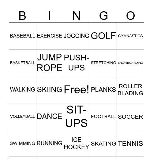 PHYSICAL ACTIVITIES  THAT ARE GOOD 4 YOU! Bingo Card