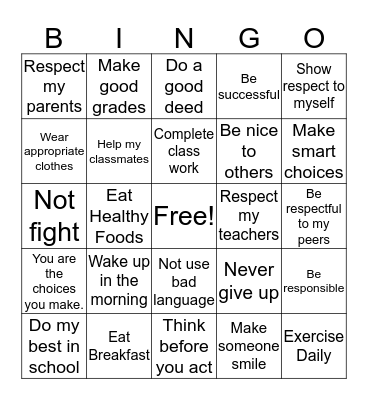 Choices I Make: Do something today that will benefit your future! Bingo Card