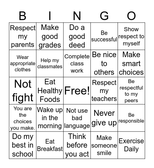 Choices I Make: Do something today that will benefit your future! Bingo Card