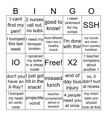 SCHOOL NURSE BINGO! Bingo Card