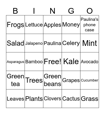 Paulina's Favorite Color-GREEN!! Bingo Card