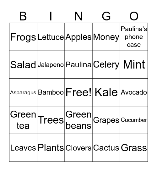 Paulina's Favorite Color-GREEN!! Bingo Card