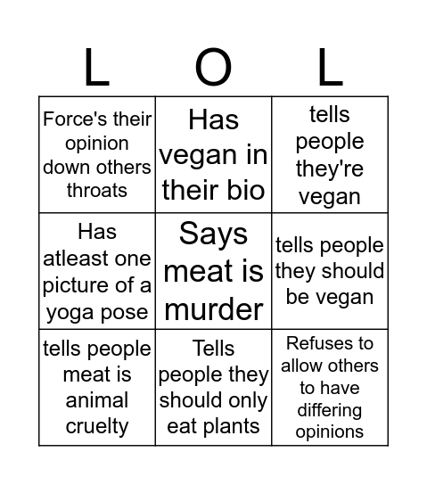 Obnoxious Vegan BINGO! Bingo Card