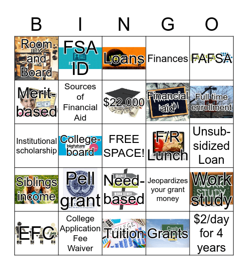 Money for college is there for you! Bingo Card