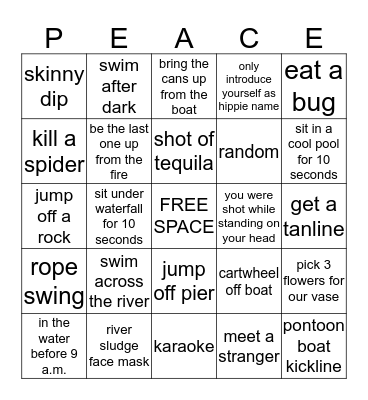 PEACE LOVE & RIVER WATER Bingo Card