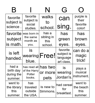 Find Someone in Our Class Who............... Bingo Card