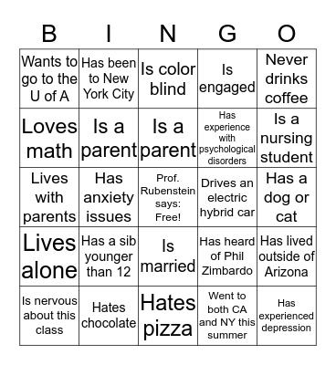 PIMA INTRO PSYCH BINGO: Find someone who: Bingo Card