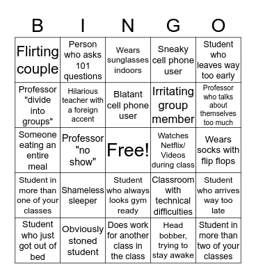 Funny college classroom experiences Bingo Card