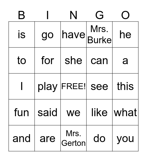 Mrs. Burke's First Grade Sight Word BINGO! Bingo Card