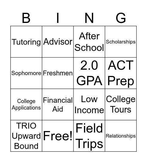 TRIO Upward Bound Bingo Card