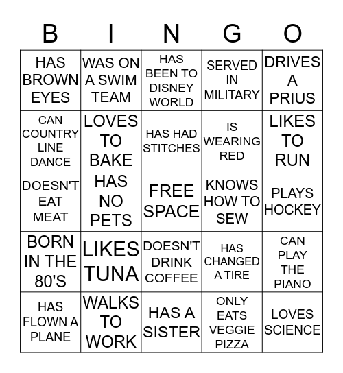 GETTING TO KNOW YOU - First person to yell BINGO WINS!! Bingo Card