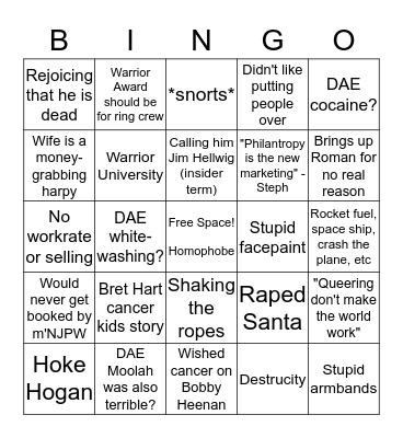 Ultimate Warrior was actually not a good person Bingo Card