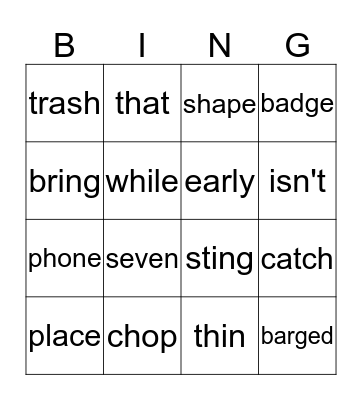 U2-W4 Consonant Digraphs ch, tch, sh, ph, th, ng, wh Bingo Card