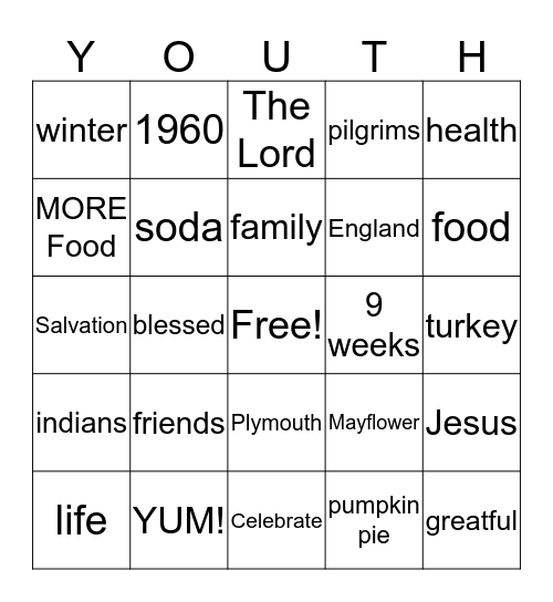 Celebrating Thanksgiving, praising the Lord!! Bingo Card