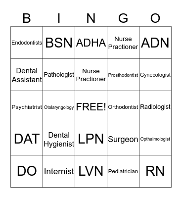 Medicine, Dentist, Nursing  Bingo Card