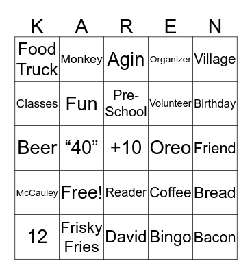 K A R E N 'S       B I R T H D A Y       B I N G O Bingo Card