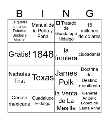 El Tratado de Guadalupe Hidalgo  Bingo Card