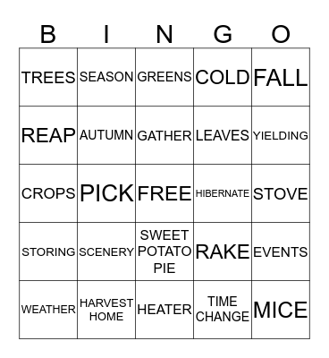 OCTOBER IS HARVEST MONTH Bingo Card