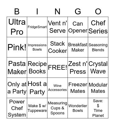 I LOVE TUPPERWARE!!! Bingo Card