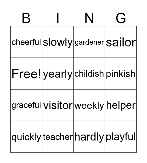 Suffix, -ly, -ish, -ful, -er, -or Bingo Card