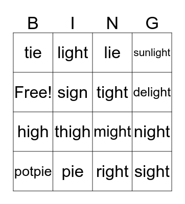 Long i       ie, igh Bingo Card