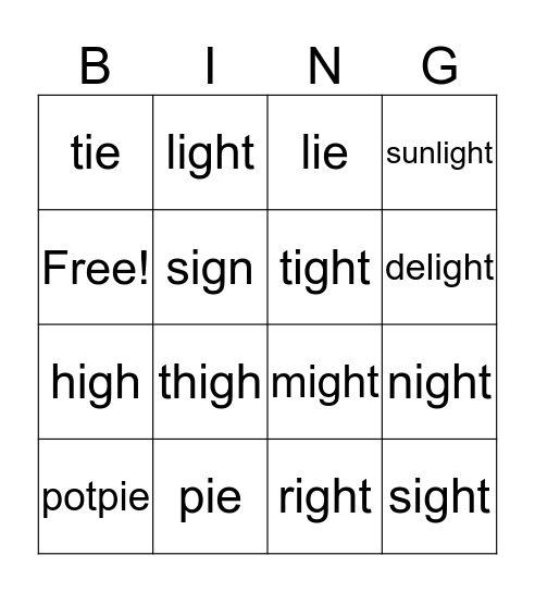 Long i       ie, igh Bingo Card