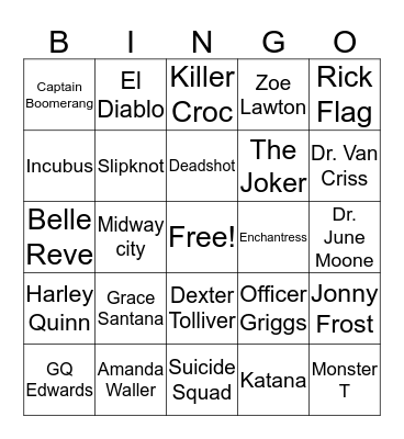 F.L.O.A.B. Suicide Squad Bingo Card