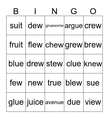 Lesson 72  ew, ui, ue Bingo Card