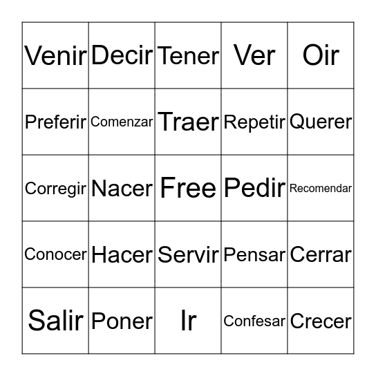 Irregular verbs (G, I, & IE plus Ver & Ir) Bingo Card