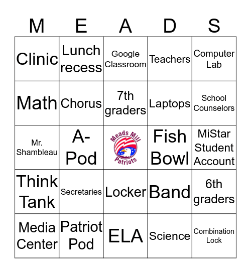 Meads Mill Middle School Bingo Card