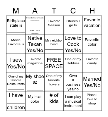 Find a match to you & write their name in the square! Bingo Card
