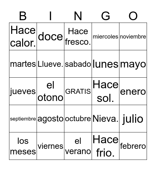 Los dias de la semana, los meses, y el tiempo Bingo Card