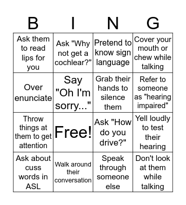 Things Not To Do to A Deaf Person Bingo Card