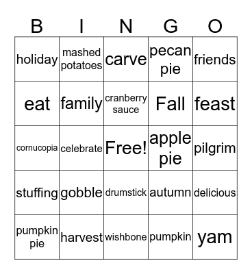 Thanksgiving BINGO -- Oak Ridge Elementary Bingo Card