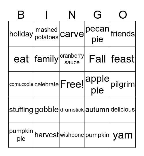 Thanksgiving BINGO -- Oak Ridge Elementary Bingo Card