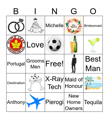 Michelle and Anthony's Wedding Bingo!! Bingo Card