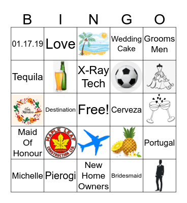 Michelle and Anthony's Wedding Bingo !! Bingo Card