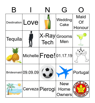 Michelle and Anthony's Wedding Bingo !! Bingo Card