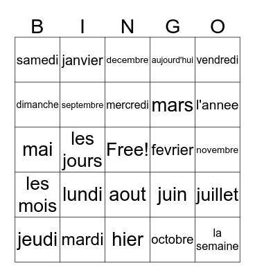 Les Jours de La Semaine et Les Mois de L'annee Bingo Card