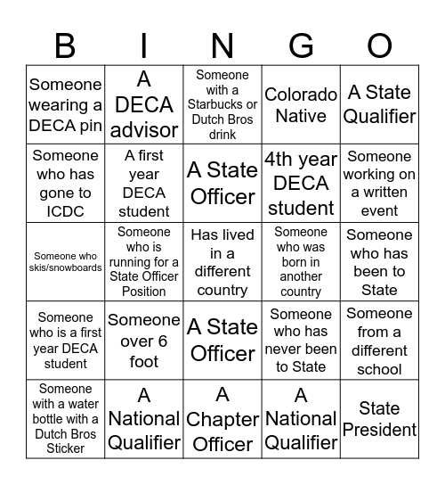 DECA District 8 Bingo - Blackout to win a prize. No one can sign twice. Bingo Card